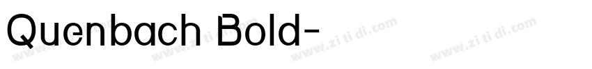 Quenbach Bold字体转换
